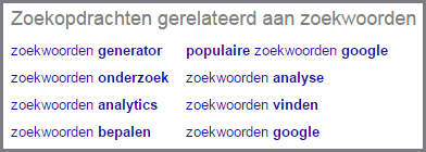 Gerelateerde zoekopdrachten bij zoekwoorden